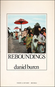 Reboundings : An Essay by Daniel Buren Followed by 7 Plates and 7 Diagrams