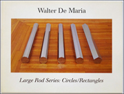 Large Rod Series : Circles / Rectangles, 1984 - 1986