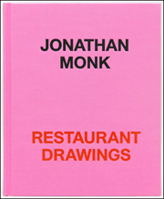 Jonathan Monk : Restaurant Drawings