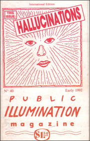 Public Illumination Magazine, International Edition. This Issue: Hallucinations