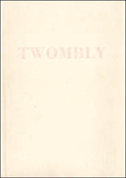 Cy Twombly : XI Recent Works