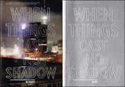 When Things Cast No Shadow : 5th Berlin Biennial for Contemporary Art, Night and Tag