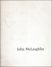 John McLaughlin : Paintings 1949 - 1975
