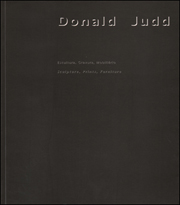 Donald Judd : Sculpture, Prints, Furniture / Escultura, Gravura, Mobiliário