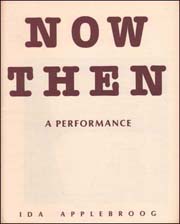 Now Then : A Performance