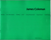 James Coleman : 'Slide Piece' / 'Box' (Ahhareturnabout) / 'So Different... and Yet' / 'Living and Presumed Dead' / 'Seeing for Oneself' / 'The MIT Project'