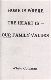 Home is Where the Heart Is -- Our Family Values