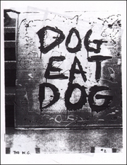 The W.C. # 2 : Dog Eat Dog