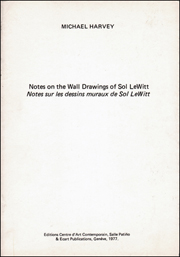 Notes on the Wall Drawings of Sol LeWitt / Notes sur dessins muraux de Sol LeWitt