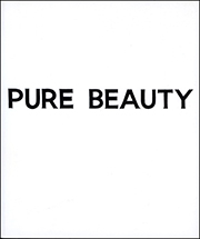 John Baldessari : Pure Beauty
