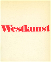 Westkunst : Zeitgenössische Kunst seit 1939