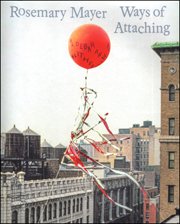 Rosemary Mayer : Ways of Attaching