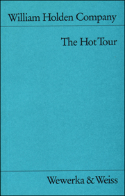 William Holden Company : The Hot Tour