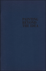 Painting Beyond the Idea
