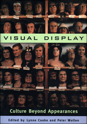 Visual Display : Culture Beyond Appearances