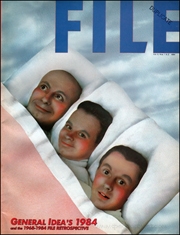 FILE Megazine : General Idea's 1984 and the 1968-1984 FILE Retrospective