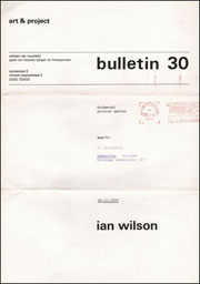Art & Project Bulletin 30 : Ian Wilson