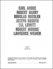 Carl Andre Robert Barry Douglas Huebler Joseph Kosuth Sol LeWitt Robert Morris Lawrence Weiner [aka : The Xerox Book, aka : Andre / Barry / Huebler / Kosuth / LeWitt / Morris / Weiner]