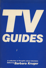TV Guides : A Collection of Thoughts About Television
