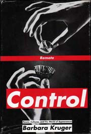 Remote Control : Power, Cultures and the World of Appearances