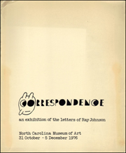 Correspondence : An Exhibition of the Letters of Ray Johnson