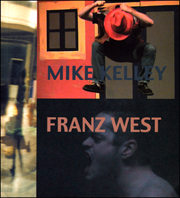 Mike Kelley / Franz West