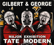 Gilbert & George : Major Exhibition, Tate Modern