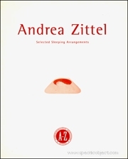 Andrea Zittel : Selected Sleeping Arrangements [The A-Z Bed Book]