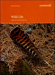 Wild Life : Walks in the Cairngorms
