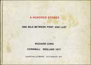 A Hundred Stones : One Mile Between First and Last