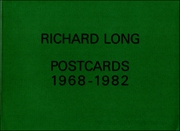 Richard Long : Postcards, 1968 - 1982