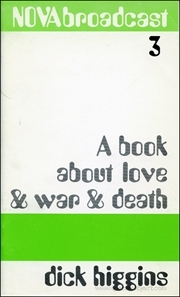 Nova Broadcast No. 3 : A Book About Love & War & Death