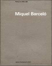 Miquel Barceló : Paintings from 1983 to 1985